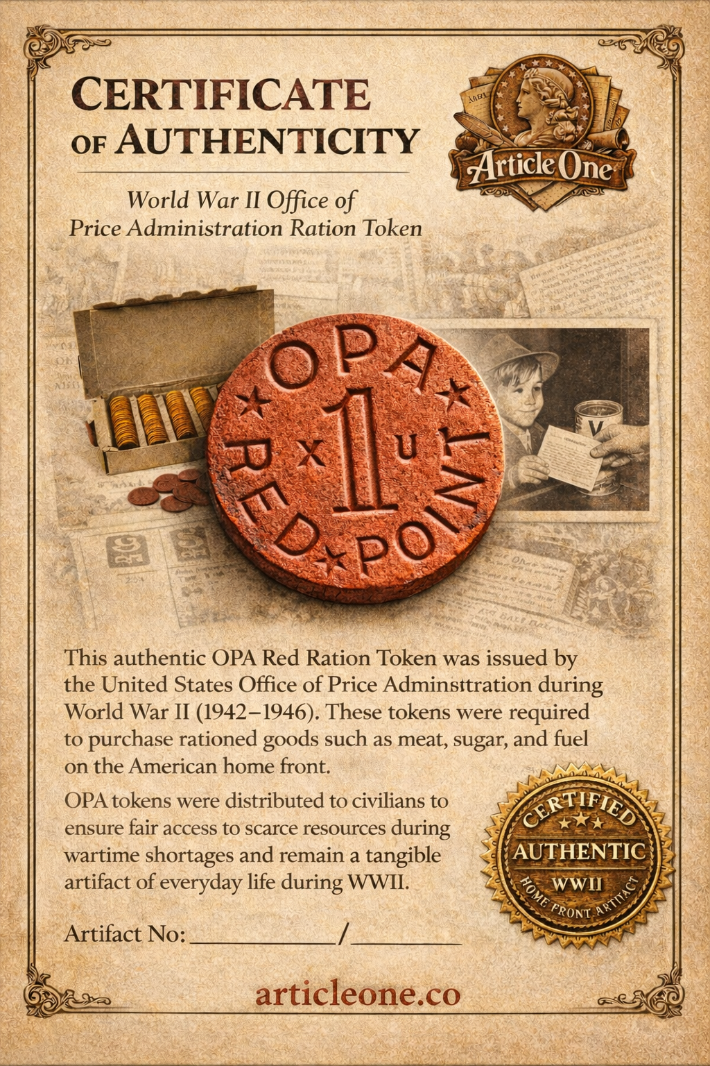 One (1) Mint WWII OPA Ration Token — Authentic Home Front Relics w/ Free Authentic WW2 Photo Reprint & Hand Numbered Certificate of Authenticity